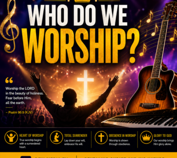 Who do we worship 360x320
