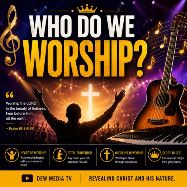 Who do we worship 600x600
